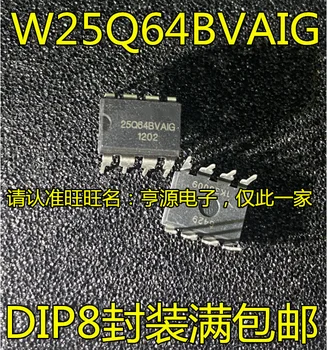 10pcs 100% originalni novo na zalogi W25Q64BVAIG 25Q64BVAIG 25Q64BVA1G DIP-8 metrov 8MB IC pomnilniški čip