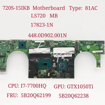 Za Lenovo 720S-15IKB Prenosni računalnik z Matično ploščo PROCESOR i7-7700HQ GPU GTX1050TI 4G LS720 MB 17823-1N 448.0D902.001N FRU 5B20Q62199