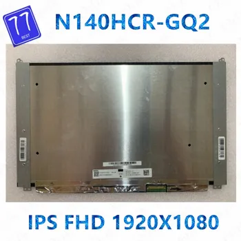 Za 14,0 palca N140HCR-GQ2 N140HCR GQ2 Rev B1 Za HP Prenosnik LCD Zaslon digitalna Matrica EDP 30Pins FHD 1920X1080 P/N L42694-J91